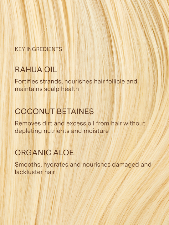 rahua classic shampoo and classic conditioner ingredients on a background of blonde hair including rahua oil to nourish and fortify hair and and scalp, coconut betaines to remove dirt and excess oils, and aloe to smooth and hydrate|variant:074-oz
